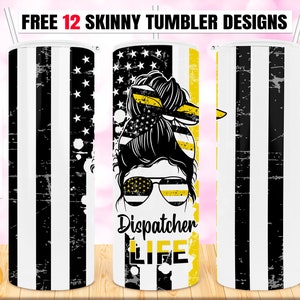 20oz skinny tumbler png, Dispatcher life png, dispatcher mom life Tumbler, Messy buns Seamless Tumbler Sublimation Design.