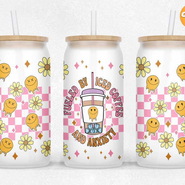 Fueled By Iced Coffee And Anxiety 16 oz Libbey glass can tumbler Sublimation Craft Project Libby can wrap Design PNG Files.