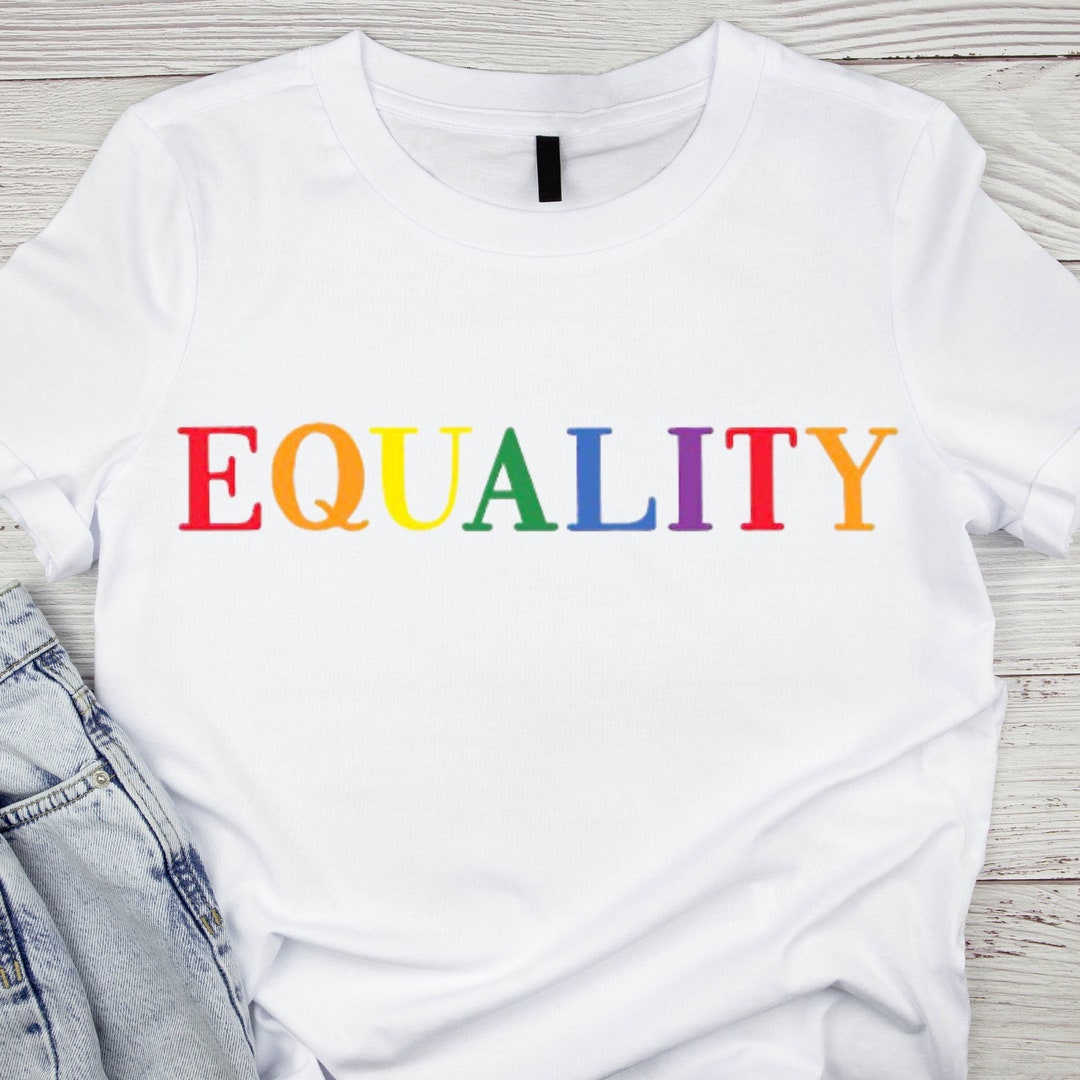 Equality Shirt, Human Rights Shirt, Pride Month Shirt - Etsy