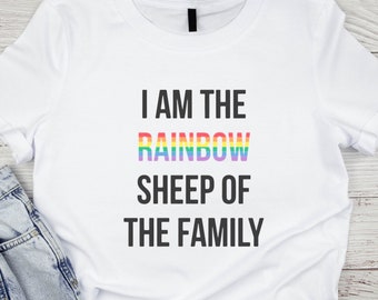 I Am the Rainbow Sheep of My Family T-Shirt, Rainbow Sheep T-Shirt, Gay Pride T-Shirt