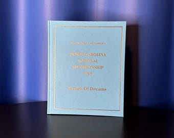 1993 North Carolina National Championship - Season of Dreams - Hardback - 183 Pages