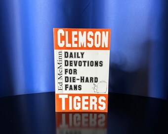 Clemson Tigers Collectible - Daily Devotions for Die-Hard Fans 2011 - 214 Pages - See details
