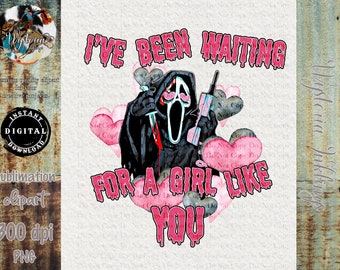 Valentine's Day Horror Character PNG Sublimation I've Been Waiting for