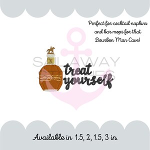 May include: Embroidered design of a bottle of bourbon with a horse on top and the text "treat yourself". The design is perfect for cocktail napkins or bar mops. Available in sizes 1.5, 2, 1.5, and 3 inches.