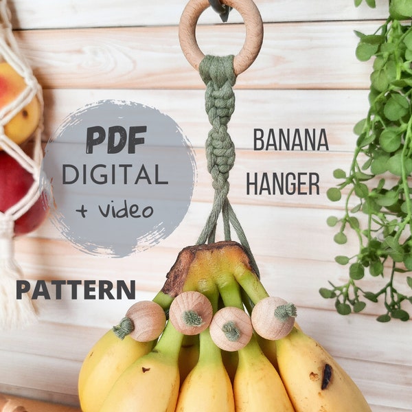 Banana Hanger PDF Pattern, Macrame Beginner Tutorial, DIY Gifts, Kitchen Storage, Macrame Instructions, PDF Download