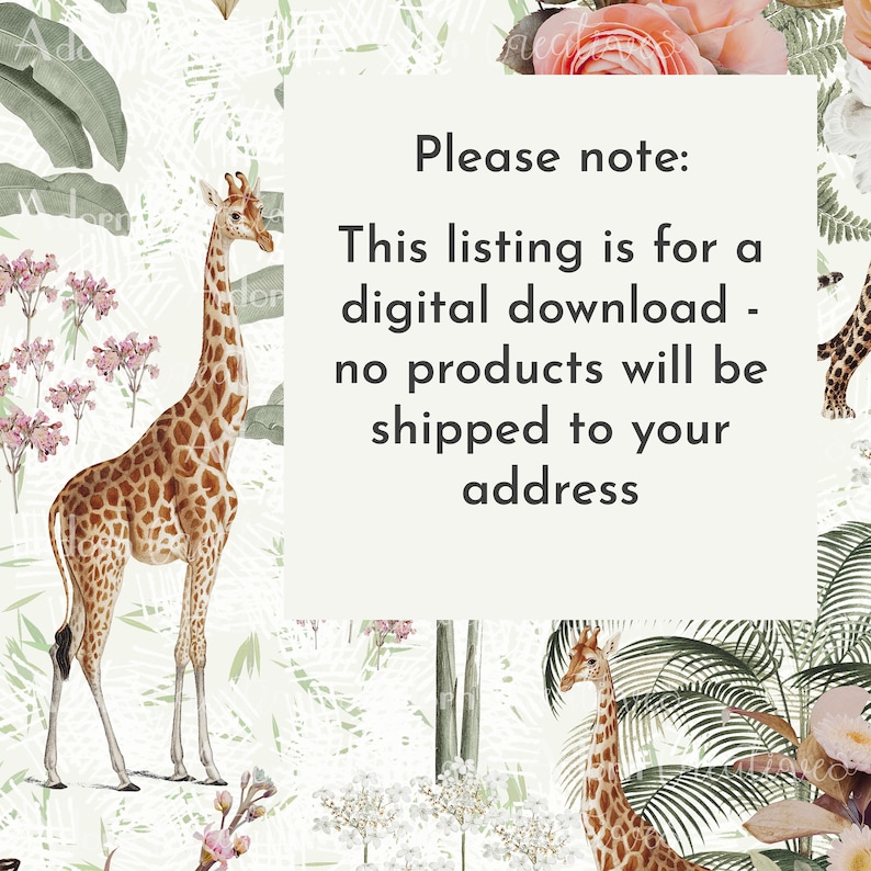 May include: A digital download featuring a giraffe illustration with a tropical floral and foliage background. The image includes text that states this listing is for a digital download and no products will be shipped.