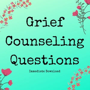 GRIEF COUNSELING Questions Therapist Counselor Tools Worksheet Therapy Mental Health School Counselor