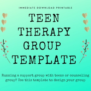 Teen Therapy Group Template Counseling Support Therapist Tool Worksheet Printable Digital Download