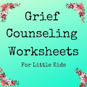 GRIEF COUNSELING Worksheets BUNDLE For Kids Therapist Counselor Tools Therapy Mental Health School Counselor