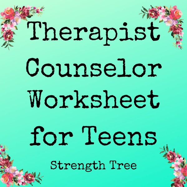 Therapist Counselor WORKSHEETS "Strength Tree" Teens Mental Health Counseling Tool For Teen Clients