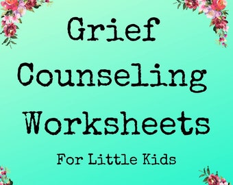 GRIEF COUNSELING Worksheets BUNDLE For Kids Therapist Counselor Tools Therapy Mental Health School Counselor