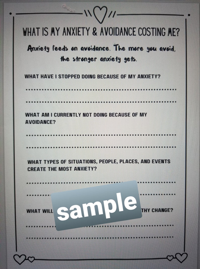 May include: A printable worksheet with the title "What is my anxiety & avoidance costing me?"  The worksheet includes questions about anxiety and avoidance.  The word "sample" is written in gray over the worksheet.