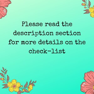 K&ouml;nnte beinhalten: Ein t&uuml;rkisfarbener Hintergrund mit wei&szlig;em Text, der "Bitte lesen Sie den Beschreibungsabschnitt f&uuml;r weitere Details zur Checkliste" lautet. Der Text ist von rosa und gelben Blumen umgeben.