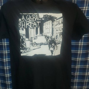 A Global Threat punk streetpunk punkrock hardcore T-shirt