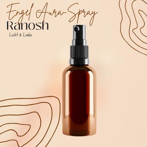 Engel Aura-Spray &quot;Ranosh&quot; – Licht & Liebe | Energetische Reinigung | Raum- Auraspray | Vollmond-Essenz mit ätherischen Ölen
