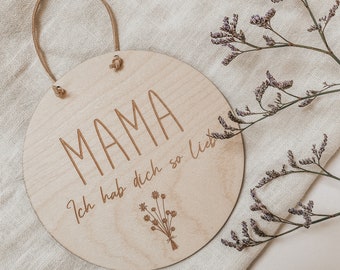 Mama Ich hab dich lieb | Muttertagsgeschenk | Geschenk für die Mama | Holzschild | Türschild | Danke Mama