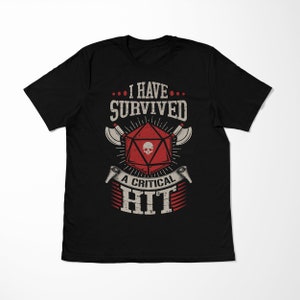 I Survived a Critical Hit Shirt | DnD | Dnd gift | GM | Dungeons & Dragons | Dice | Natural 20