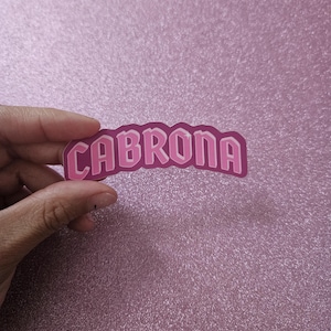 Cabrona Sticker - Latina Vinyl Sticker - Spanglish - Mexican American - Hispanic - Latina Vinyl- Chicana - Latina Pride