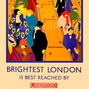 Visit Brightest London England Train Metro Escalator Travel Vintage Poster Repro