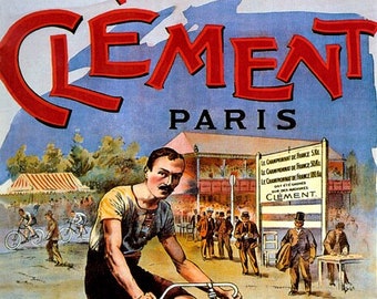Bicycle Cycles Clement Paris Cycling Race French France Vintage Poster Repro