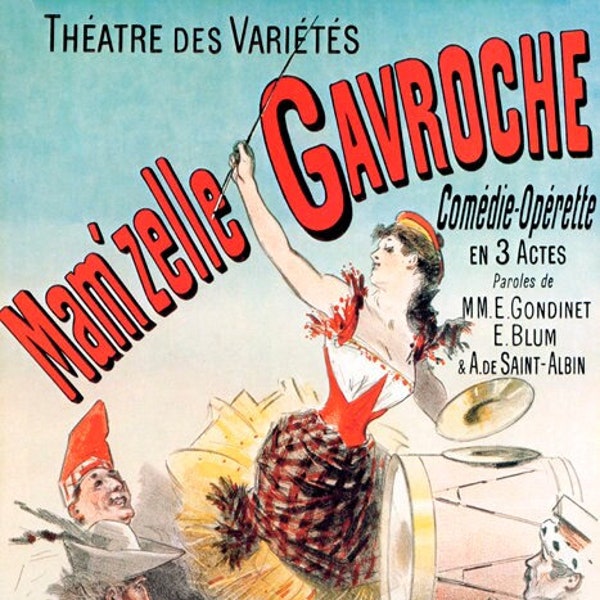 Cheret Mam'zelle Gavroche Theater Comedy Musical French Vintage Poster Repro