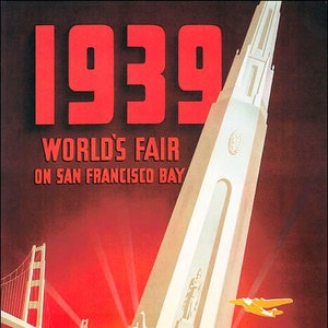 1939 World&#39;s Fair San Francisco Bay Golden Gate Exposition Vintage Poster Repro