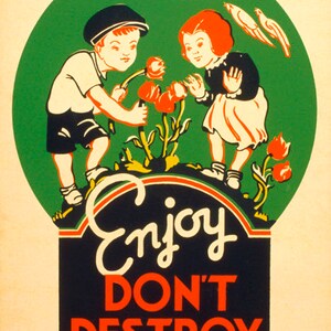 Naturaleza Disfruta No destruyas Flores Pájaros Niños Póster vintage americano Reproducción