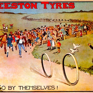 Beeston Tires Pneus Go By Themselves Bicycle Bike Sport Vintage Poster Repro