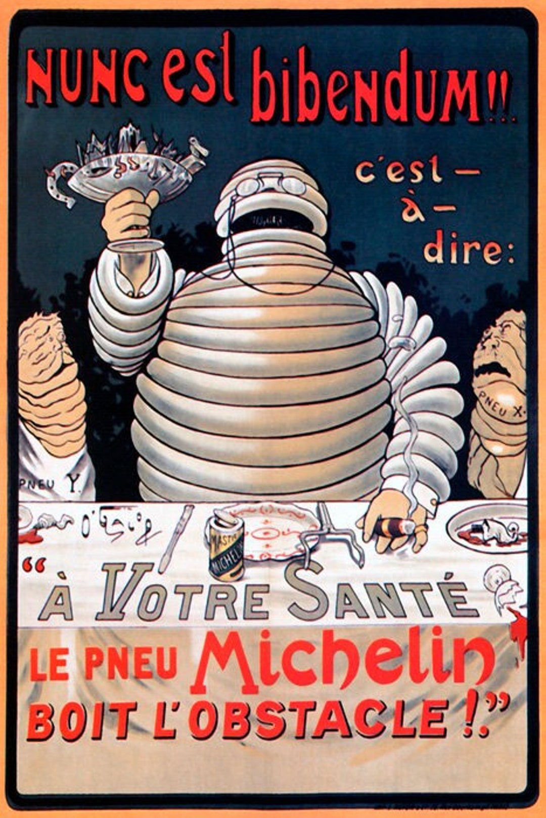 Nunc Est Bibendum Le Pneu Michelin Best Car Tire French Vintage Poster