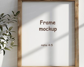 Frame mockup, Vertical Frame Mockup, Wooden Frame Mockup, Frame ratio 4:5, PSD JPG