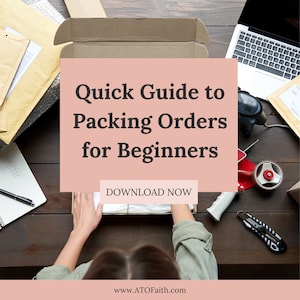 How to Pack Orders for Beginners, Step By Step Guide, Digital Download, FaithsWreathSupplies