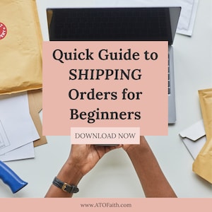 How to Ship Orders for Beginners, Step by Step Guide, Digital Download, FaithsWreathSupplies