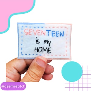 SEVENTEEN Is My Home Felt Iron On Patch • Fan Made SEVENTEEN Merch