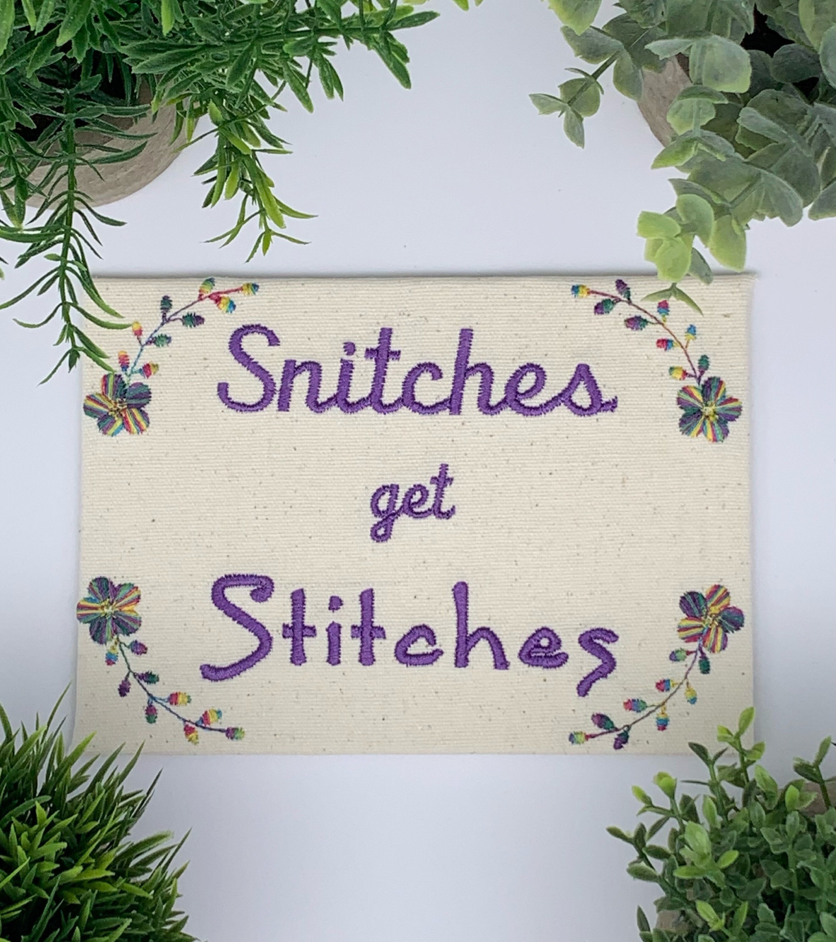 Snitches Get Stitches Embroidered Sign Canvas Hanging Sign Etsy