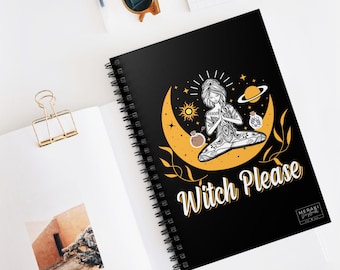Witch Please Journal: Lined Witchy Notebook for Spells & Moon Magic