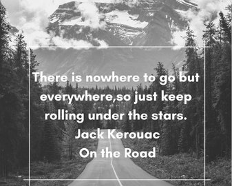 On The Road - Jack Kerouac Quote Digital Download