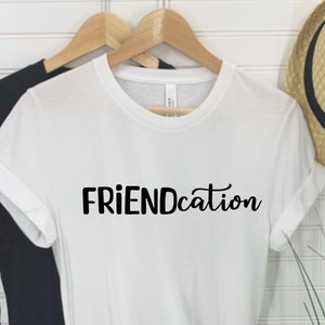 friendcation svg, Friends vacation svg, Sisters trip svg, Cruise 2023 svg, sister vacation shirts, family vacation svg, girls weekend svg