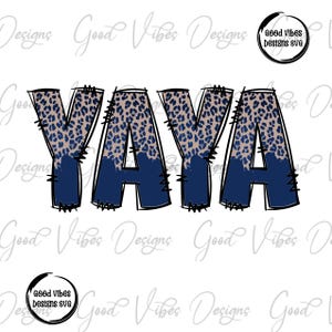 YAYA en Leopard, Yaya leopardo png, yaya leopardo Sublimación, Leopard Yaya, mejor yaya PNG, amo mi yaya, Único Yaya PNG, Leopard Yaya png