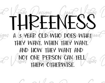 threeness funny 3 year old birthday shirt - SVG & PNG Download - 3 year birthday shirt - Toddler birthday - 3 year old svg - 3rd birthday