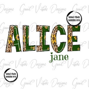 Custom Floral Name png, Daisy Leopard Floral font, Custom floral name shirt PNG, Girl name sublimation download, Green Yellow Name png
