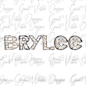May include: The name "BRYLEE" is spelled out in black outlined letters with a white and brown patterned background. The letters are outlined in black and have a distressed look.