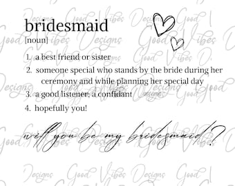 Bridesmaid Noun | Will You Be My Bridesmaid? - SVG & PNG Download - Wedding Sign svg, Bridesmaid svg, Bridal Party svg, Be My Bridesmaid svg