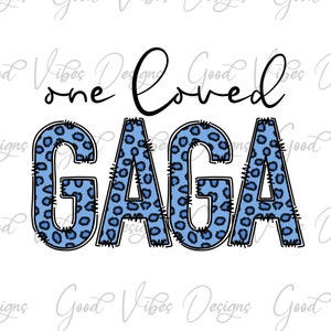 one loved GAGA png, GAGA Blue Leopard png, Leopard GAGA clipart, Boy Gaga clip art, new gaga design, best gaga ever, gaga birthday png