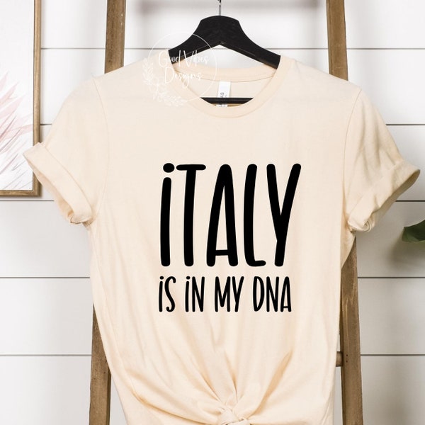 Italy is in my dna svg, Vacation Shirt svg, Trip to Italy SVG, Honeymoon Trip svg, Anniversary Shirt SVG, European Vacation SVG, Italy shirt