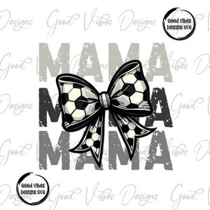 Soccer Mama png, Soccer Game Day png, Coquette Soccer Mama png, Soccer mom png, Soccer Mom sublimation, Soccer girly Design png