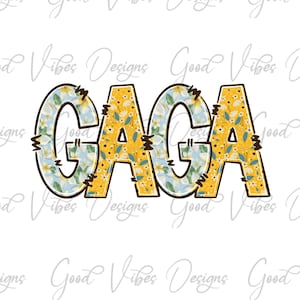 Flower GAGA  PNG Download - Sublimation download - GAGA clipart - pregnancy announcement svg - new gaga design - mothers day sublimation