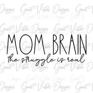 Mom Brain SVG, Insane in the Mom Brain SVG, Funny Mom svg, Motherhood quotes svg, mom tee svg, many tabs open svg, the struggle is real svg