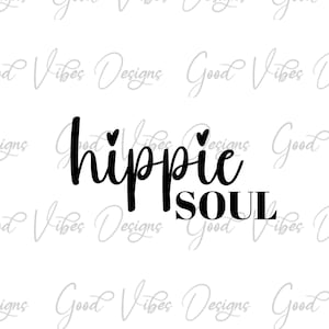 Hippie soul SVG, Yoga svg, a little hippe a little hood svg, hippie svg, boho chick svg, hippie girl svg, hippie mama svg, groovy soul svg