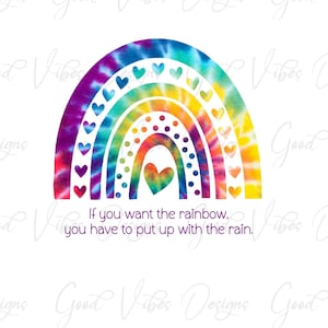 Si quieres el arco iris tienes que aguantar la lluvia - PNG Descargar - Descarga de sublimación - paciencia png - Mindset cita svg - resistencia
