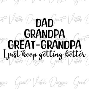 Great GrandPA SVG, nothing like being a great grandPa SVG, great grandPa svg design, soon to be great grandPa, great grand fathers day svg
